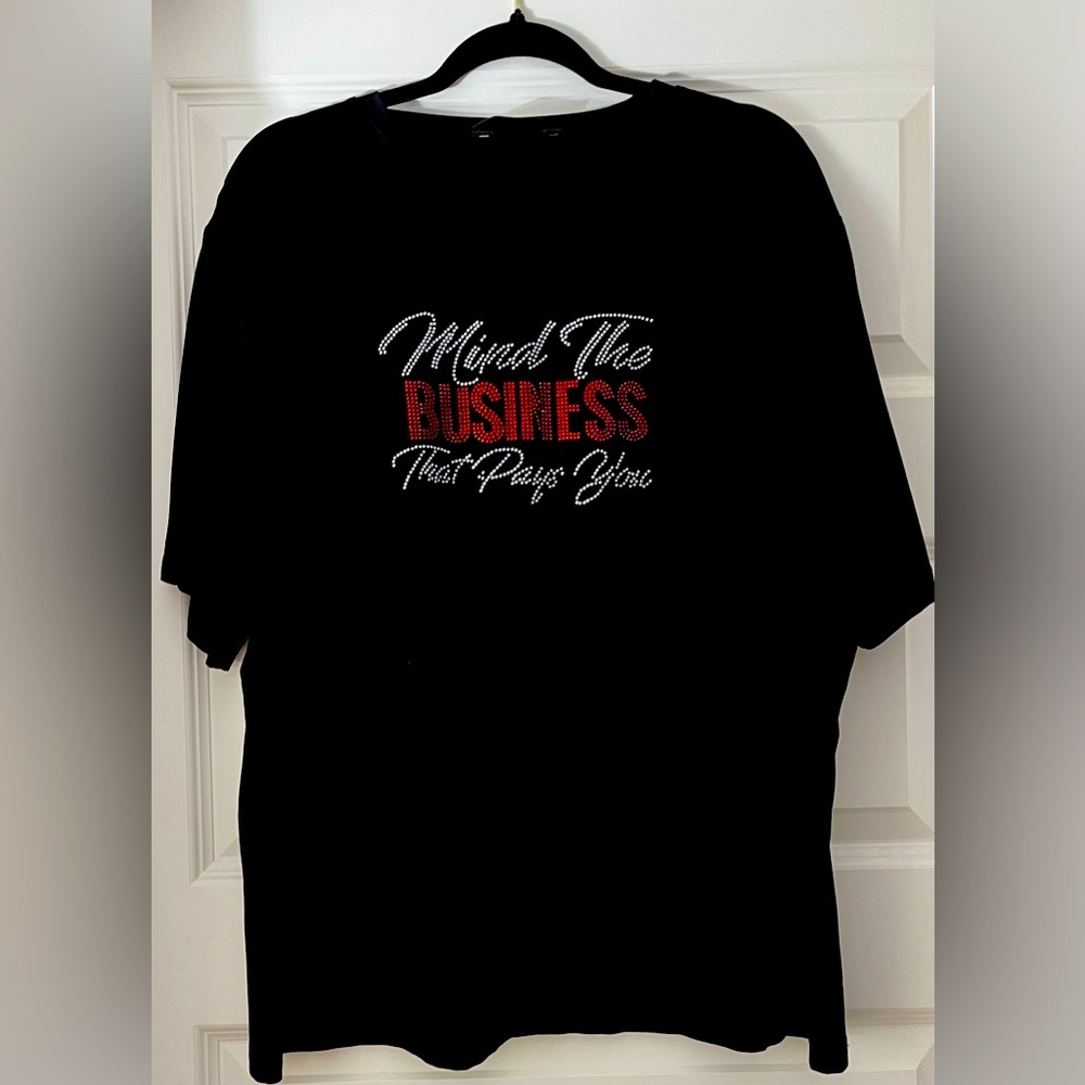 Plus Size 4XL “Mind the Business that Pays You”- Classic Crew Neck Graphic Tee
